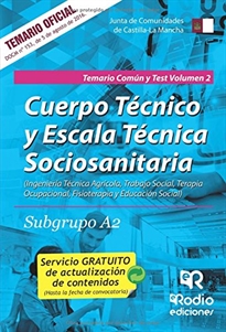 Books Frontpage Cuerpo Técnico y Escala Técnica Sociosanitaria. Subgrupo A2. Temario Común y Test. Volumen 2. Junta de Comunidades de Castilla La Mancha