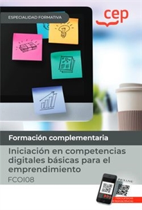 Books Frontpage Iniciación en competencias digitales básicas para el emprendimiento (FCOI08). Especialidades formativas