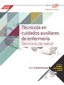 Books Frontpage Técnico/a en cuidados auxiliares de enfermería. Servicios de salud. Test específicos Fecha de alta 14/12/2017