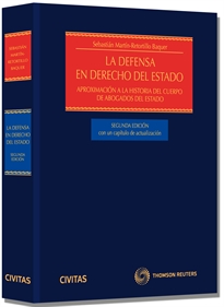 Books Frontpage La defensa en Derecho del Estado (Papel + e-book) - Aproximación a la historia del cuerpo de Abogados del Estado