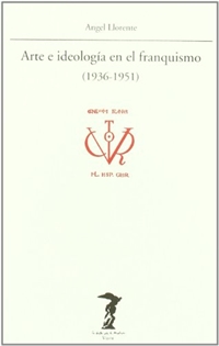 Books Frontpage Arte e ideología en el franquismo (1936-1951)