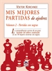 Front pageMis Mejores Partidas De Ajedrez. Volumen 2. Partidas Negras