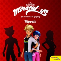 Books Frontpage Miraculous. Las aventuras de Ladybug. Riposte