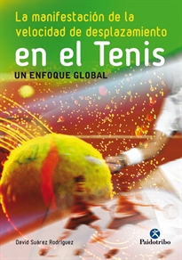 Books Frontpage La Manifestación de la velocidad de desplazamiento en el tenis