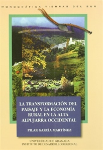 Books Frontpage La transformación del paisaje y la economía rural en la montaña mediterránea andaluza