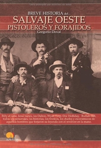 Books Frontpage Breve historia del salvaje oeste. Pistoleros y forajidos