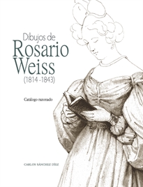 Books Frontpage Dibujos de Rosario Weiss (1814-1843)