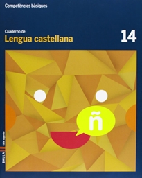 Books Frontpage Cuaderno Lengua castellana 14 cicle superior Competències bàsiques