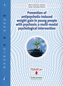 Books Frontpage Prevention of antipsychotic-induced weight gain in young people with psychosis: a multi-modal psycological intervention