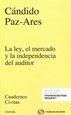 Front pageLa ley, el mercado y la independencia del auditor (Papel + e-book)