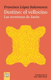 Books Frontpage Destino: el vellocino. Las aventuras de Jasón
