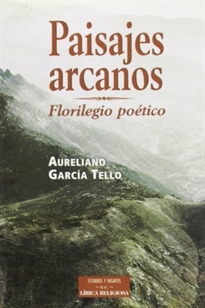Books Frontpage Paisajes arcanos. Florilegio poético