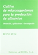 Front pageCultivo de microorganismos para la producción de alimentos