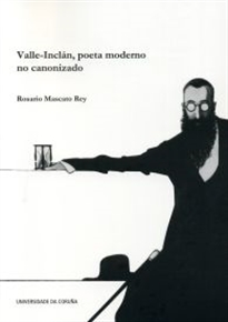 Books Frontpage Valle-Inclán, poeta moderno no canonizado