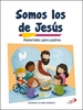 Front pageSomos los de Jesús (Materiales para padres) Iniciación a la vida cristiana 2
