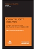 Front pageChina y el GATT (1986-1994) - Causas y Consecuencias del Fracaso de una Negociación