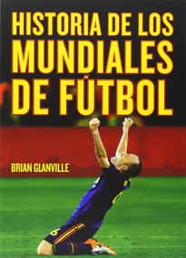 Books Frontpage Historia de los Mundiales de fútbol