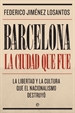 Front pageBarcelona. La ciudad que fue