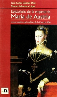 Books Frontpage Epistolario de la emperatriz María de Austria: testo inéditos del archivo de la Casa de Alba