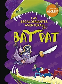 Books Frontpage Las escalofriantes aventuras de Bat Pat (Bat Pat. Olores 1)