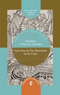 Books Frontpage Escritura y derecho canónico en la obra de fray Bartolomé de las Casas