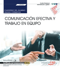 Books Frontpage Cuaderno del alumno. Comunicación efectiva y trabajo en equipo (UF0346). Certificados de profesionalidad. Gestión integrada de recursos humanos (ADGD0208)