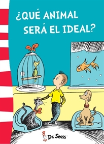 Books Frontpage ¿Qué animal será el ideal? (Dr. Seuss)