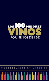 Books Frontpage Los 100 mejores vinos por menos de 10 euros, 2018