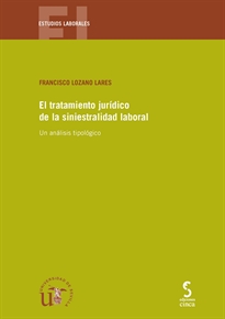 Books Frontpage El tratamiento jurídico de la siniestralidad laboral