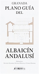 Books Frontpage Granada. Plano Guía del Albaicín Andalusí
