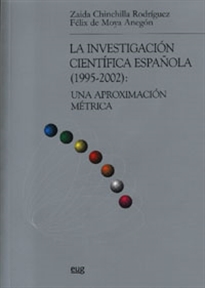 Books Frontpage La investigación científica española (1995-2002): Una aproximación científica