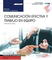 Books Frontpage Manual. Comunicación efectiva y trabajo en equipo (UF0346). Certificados de profesionalidad. Gestión integrada de recursos humanos (ADGD0208)