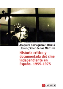 Books Frontpage Historia crítica y documentada del cine independiente en España. 1955-1975