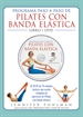 Front pagePrograma Paso A Paso De Pilates Con Banda Elastica. Libro Y Dvd