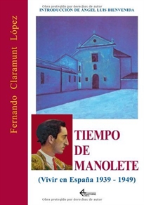 Books Frontpage Tiempo de manolete (vivir en España 1939-1949)