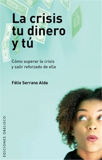 Books Frontpage La crisis, tu dinero y tú