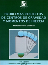 Books Frontpage Problemas resueltos de centros de gravedad y momentos de inercia