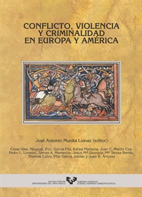 Books Frontpage Conflicto, violencia y criminalidad en Europa y América