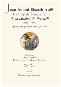 Books Frontpage Catàleg de benefactors de la cartoixa de Portaceli (1272-1688), copiat per Josep Pastor entre 1780 i 1781