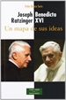 Front pageJoseph Ratzinger - Benedicto XVI: un mapa de sus ideas