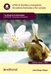 Front pageSiembra y transplante de cultivos hortícolas y flor cortada. agah0108 - horticultura y floricultura