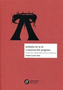 Books Frontpage Soldados de la fe o amantes del progreso: