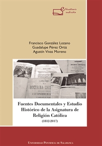 Books Frontpage Fuentes Documentales y Estudio Histórico de la Asignatura de Religión Católica