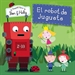 Front pageEl robot de juguete (Un cuento de El pequeño reino de Ben y Holly)