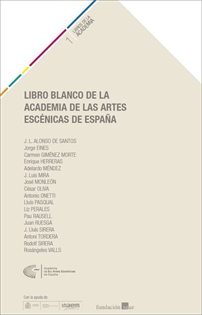 Books Frontpage Libro Blanco de la Academia de las Artes Escénicas de España