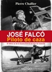 Front pageJosé Falcó. Piloto de caza