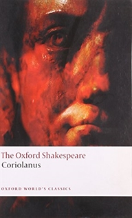 Books Frontpage The Oxford Shakespeare: The Tragedy of Coriolanus