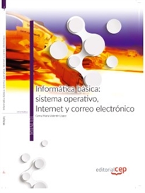 Books Frontpage Informática básica: sistema operativo, Internet y correo electrónico. Manual teórico