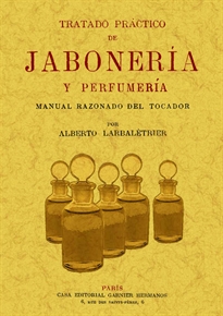 Books Frontpage Tratado práctico de jabonería y perfumería