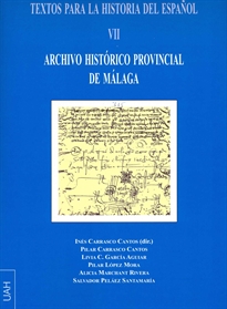 Books Frontpage Textos para la Historia del Español VII. Archivo Histórico Provincial de Málaga